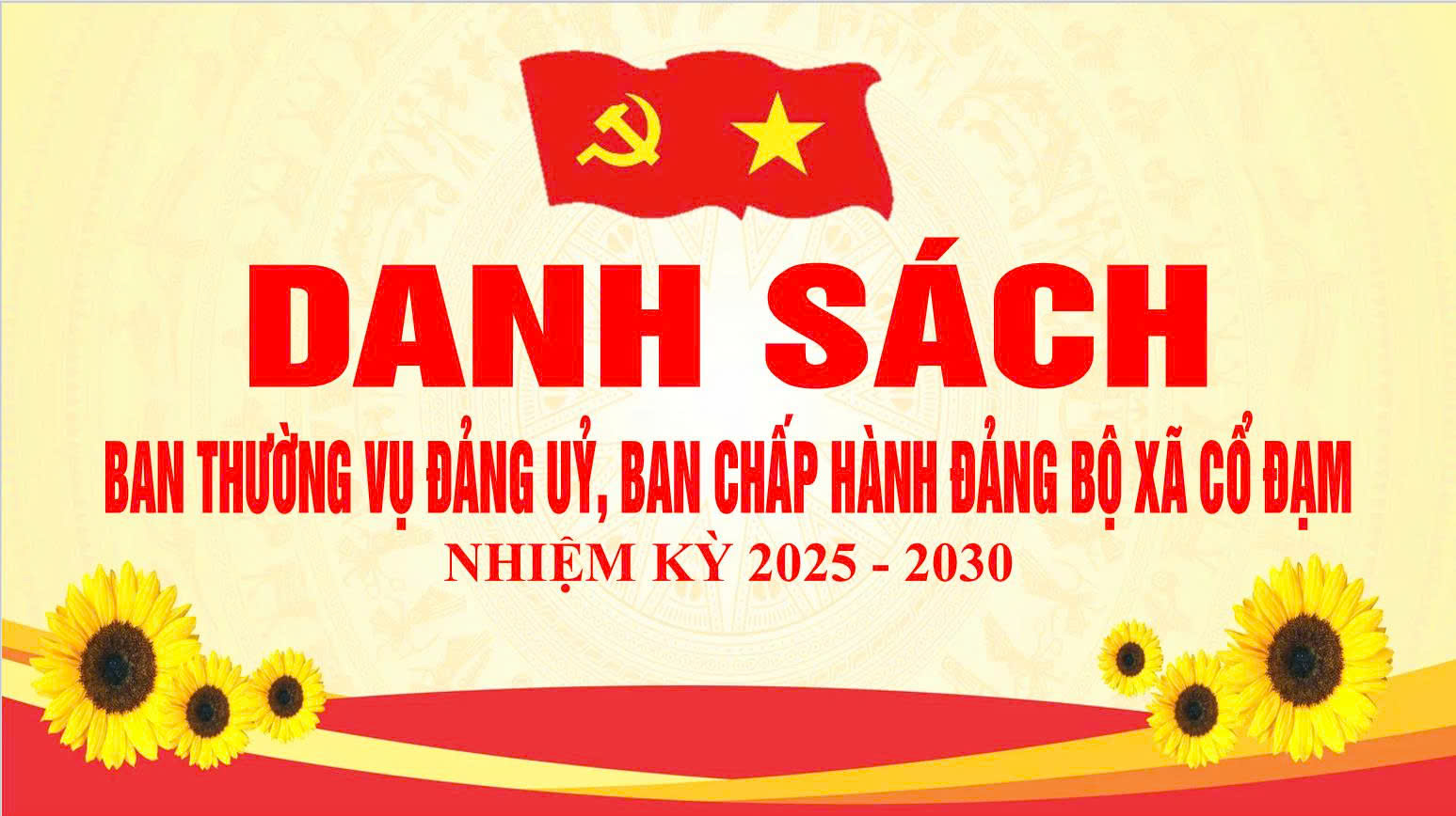 Danh sách Ban Thường vụ Đảng ủy, Ban chấp hành Đảng bộ xã Cổ Đạm nhiệm kỳ 2025 - 2030