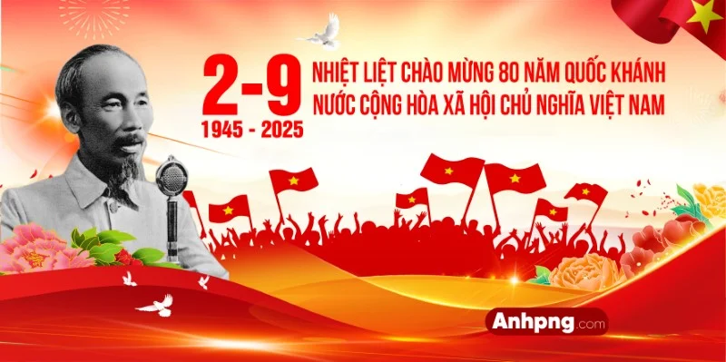 Bài tuyên truyền kỷ niệm 80 năm Cách mạng Tháng Tám thành công (19/8/1945 – 19/8/2025) và Quốc khánh nước Cộng hòa xã hội chủ nghĩa Việt Nam (2/9/1945 – 2/9/2025): Sáng mãi hào khí dân tộc