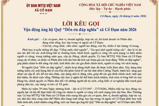  Lời kêu gọi vận động ủng hộ Quỹ “Đền ơn đáp nghĩa” năm 2026 của Ban Thường trực UBMTTQ xã Cổ Đạm 